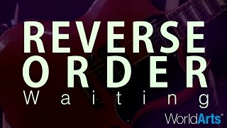 Reverse Order Live on the WorldArts Stage - &quot;Waiting&quot;
