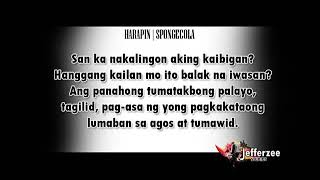 Harapin - Lyrics - Spongecola