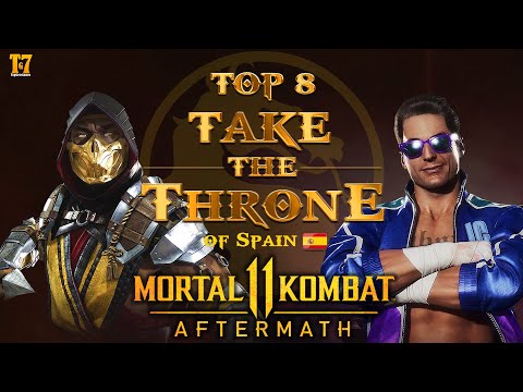TOP 8 + GRAND FINALS  🏆 TAKE THE THRONE OF SPAIN Ft. MKJavierMK, AbyzDK, MoscaMulera - MK11