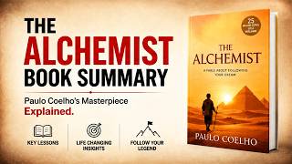 The Alchemist by Paulo Coelho – Full Book Summary and Analysis