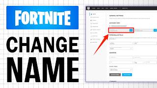 How To Change Your Fortnite Name (2026) Step by Step