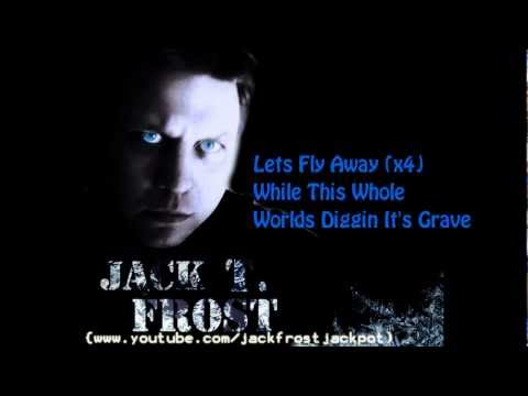 Jack T. Frost - 'Fly Away' - Feat Melissa