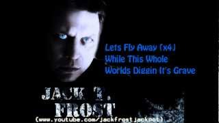 Jack T. Frost - 'Fly Away' - Feat Melissa