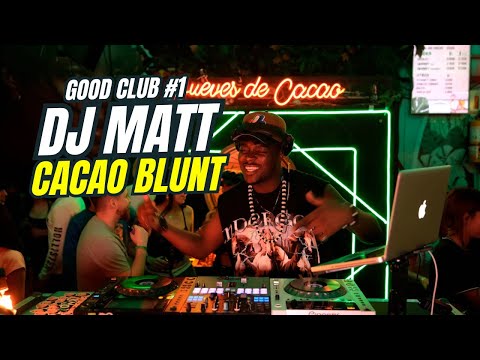 DJ MATT // GOOD CLUB 1 - Best of AFROBEATS - DANCEHALL // CACAO BLUNT 2024