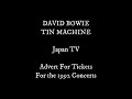 David Bowie Tin Machine TV Advert For Japan Concert Dates 1992