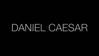 Daniel Caesar - Get You feat. Kali Uchis lyrics