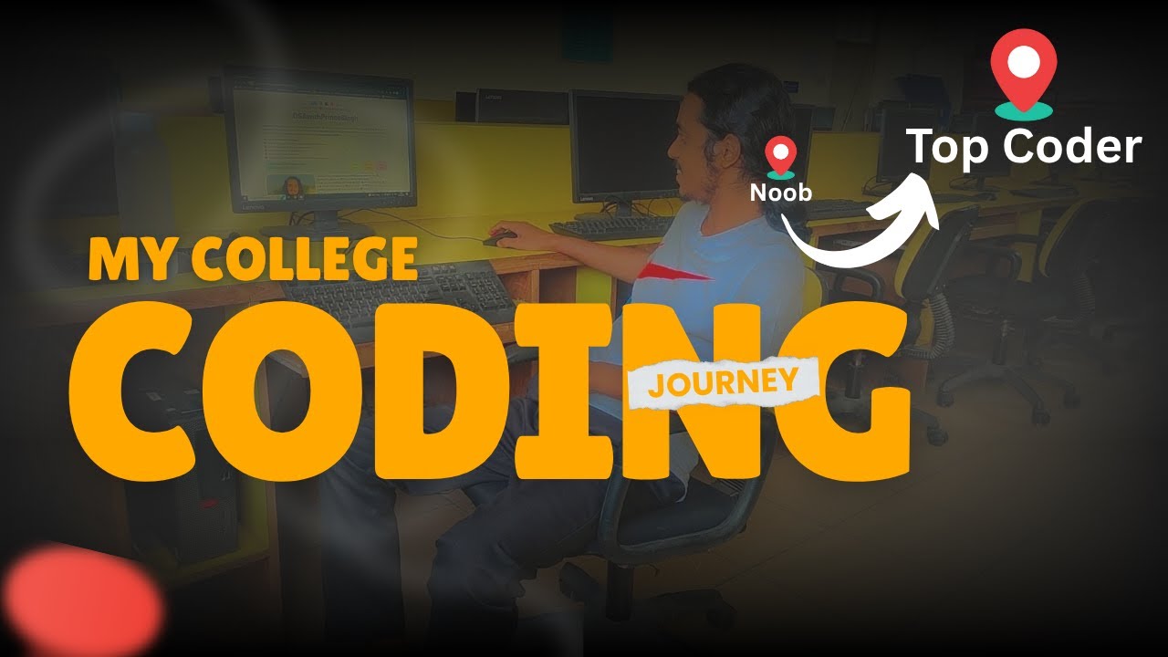 My 4-Year College Coding Journey (2020–2024) | From Noob to Top Coder 🔥