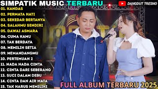 Download lagu KANDAS - PERMATA HATI - Irwan Ft Fira Cantika - SIMPATIK MUSIC FULL ALBUM TERBARU 2025 mp3