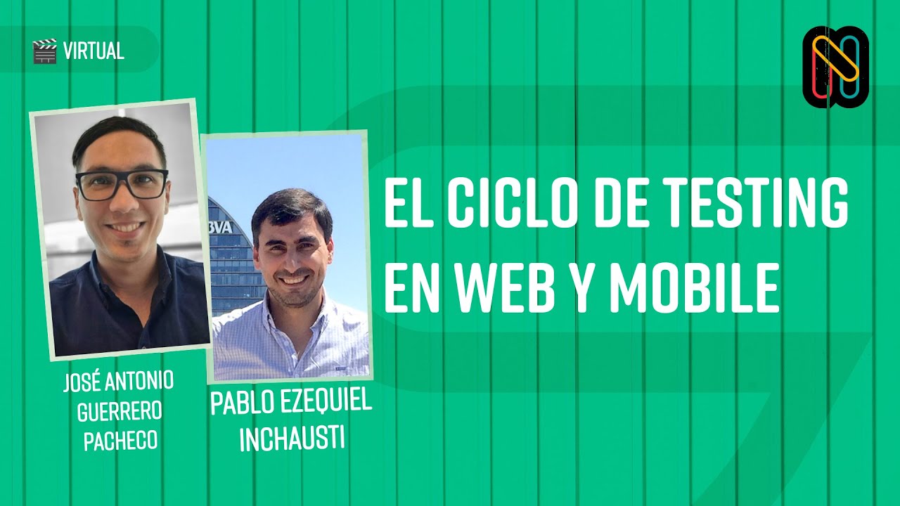 El Ciclo de Testing en Web y Mobile