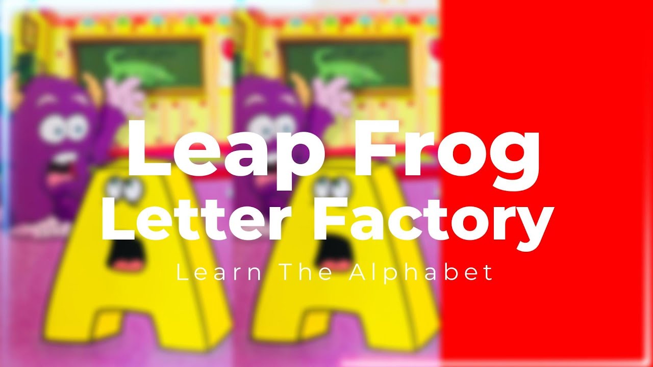 Letter Factory Alphabet LeapFrog