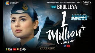 Bhulleya - Official Lyric Video  Ahad  Hania  Must
