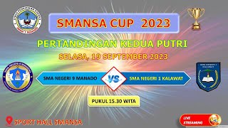 Download lagu Pertandingan Putri SMA NEGERI 9 MANADO Vs SMA NEGERI 1 KALAWAT ||SMANSA CUP 2023 mp3