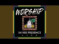 Just Want To Praise You