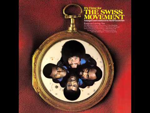 The Swiss Movement  - The Grass Is Greener