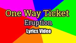 Download lagu One Way Ticket Eruption... mp3