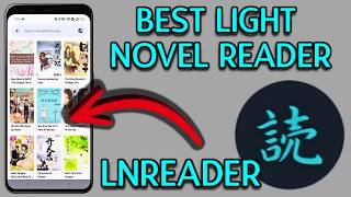 LNReader, The Best Light Novel Reader App for Android