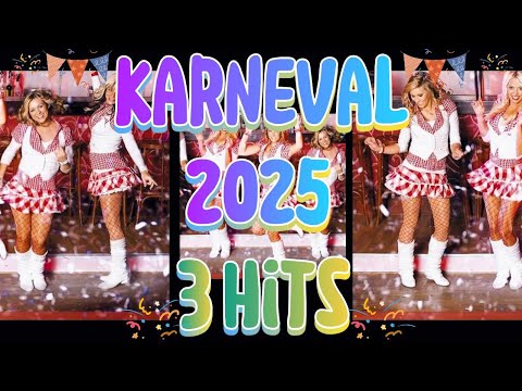 🎵 3 KARNEVAL PARTY HITS 2025 🎉🎈🥳 MUSIC CARNIVAL SONGS - Höhner, Funky Marys, Kasalla