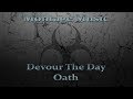 Devour The Day - Oath w/ Lyrics 