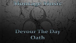 Devour The Day - Oath w/ Lyrics