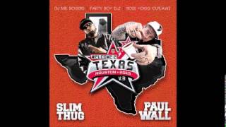 Slim Thug Paul Wall - Don&#39;t Give A Fuck ft DJ Mr Rogers - Welcome 2 Texas Vol 3