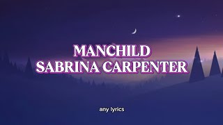 Download lagu Sabrina Carpenter - Manchild (Terjemahan Lirik Indo Non baku) mp3