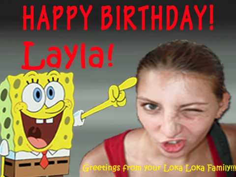 happy birthday layla!