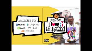 Young Lito - I Love This Game