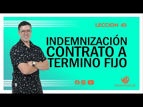 ✅como INDEMNIZAR a un EMPLEADO con un CONTRATO a TERMINO FIJO✅