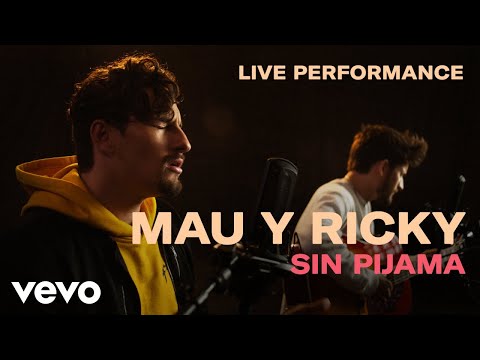 Mau y Ricky - "Sin Pijama" Live Performance | Vevo