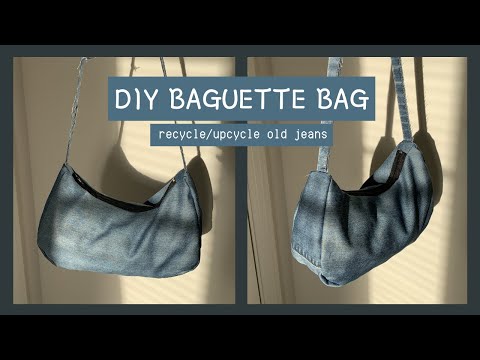 DIY BAGUETTE BAG - recycle/upcycle jeans tutorial