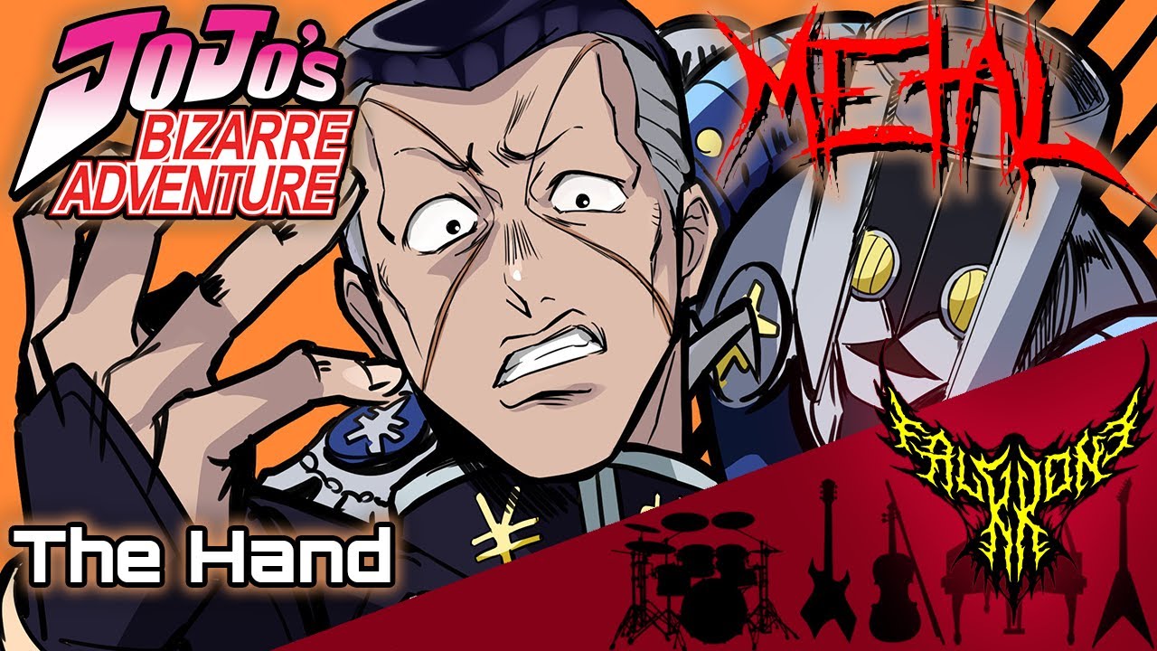 JoJo's Bizarre Adventure: Diamond is Unbreakable - The Hand 【Intense Symphonic Metal Cover】