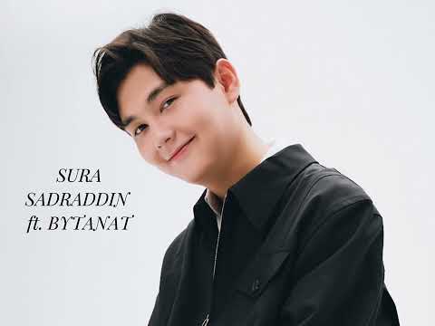SURA - SADRADDIN ft. BYTANAT (с текстом)