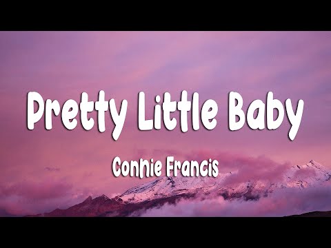 Connie Francis - Pretty Little Baby (Lyrics)