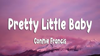 Download lagu Connie Francis - Pretty Little Baby (Lyrics) mp3