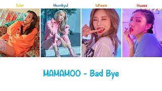 Bad Bye | MAMAMOO Lyrics (Color Coded) [ENG+ROM]