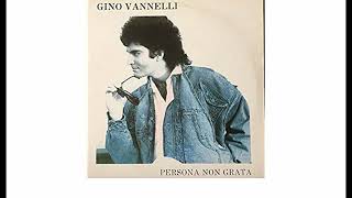 GINO VANELLI - PERSONA NON GRATA   ZERO2TEN XL MIX