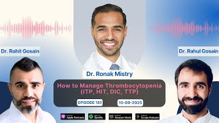 How to Manage Thrombocytopenia (ITP, HIT, DIC, TTP) - Dr. Ronak Mistry
