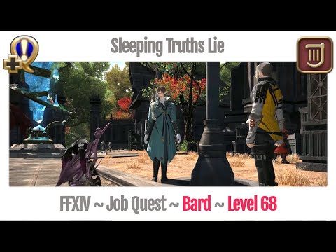 FFXIV Bard Level 68 Job Quest ~ Stormblood ~ Sleeping Truths Lie