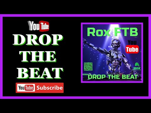 Rox FTB - DROP THE BEAT - OFFICIAL MUSIC VIDEO