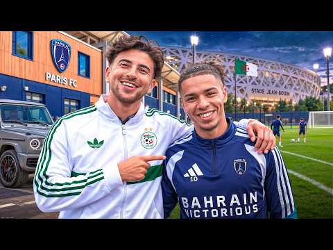 48H AVEC ILAN KEBBAL AU PARIS FC 🇩🇿⚽️
