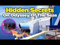 Top 10 Odyssey of the Seas hidden secrets