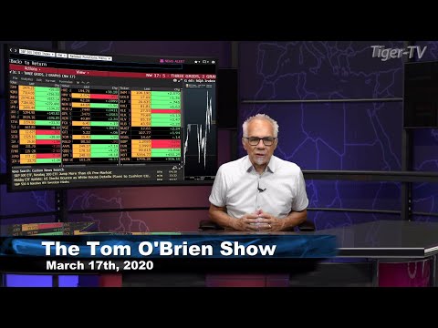 March 17th, Tom O'Brien Show on TFNN - 2020