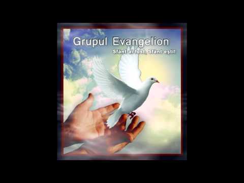 Grupul Evangelion - Daca eu voi sta  (Album Sfant ai Fost, Sfant Esti)