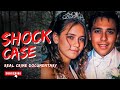 The Case Shock The Detectives To Their Core Murder Mystery Like No Other True Crime Documentary
