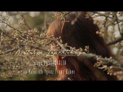 PASSACAGLIA by Heinrich Biber played by Natalia Lipnitskaya | | Official Trailer