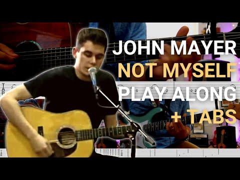 Not Myself - John Mayer