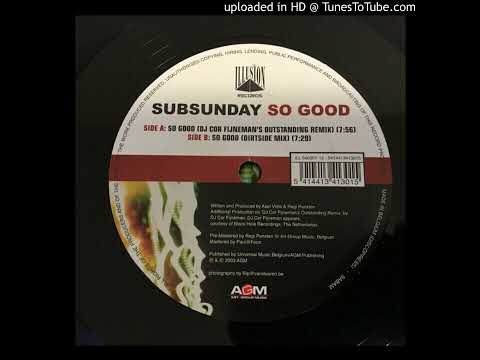 Subsunday - So Good (DJ Cor Fijneman Remix) 2003