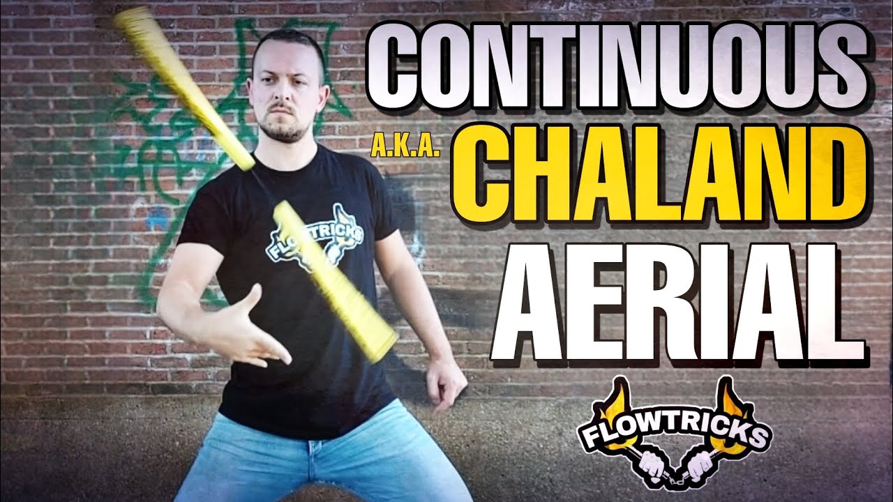 Continuous Nunchaku Aerial (aka Chaland Aerial)