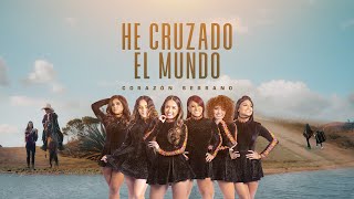 He Cruzado el Mundo Lyrics English Translation