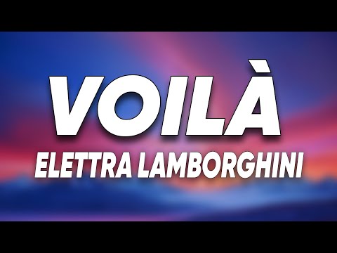 Elettra Lamborghini - Voila (Sanremo 2026) [Testo/Lyrics]